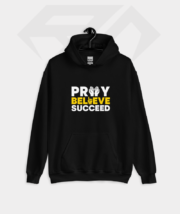 Pray Believe Succeed Premium Cotton Fleece Hoodie